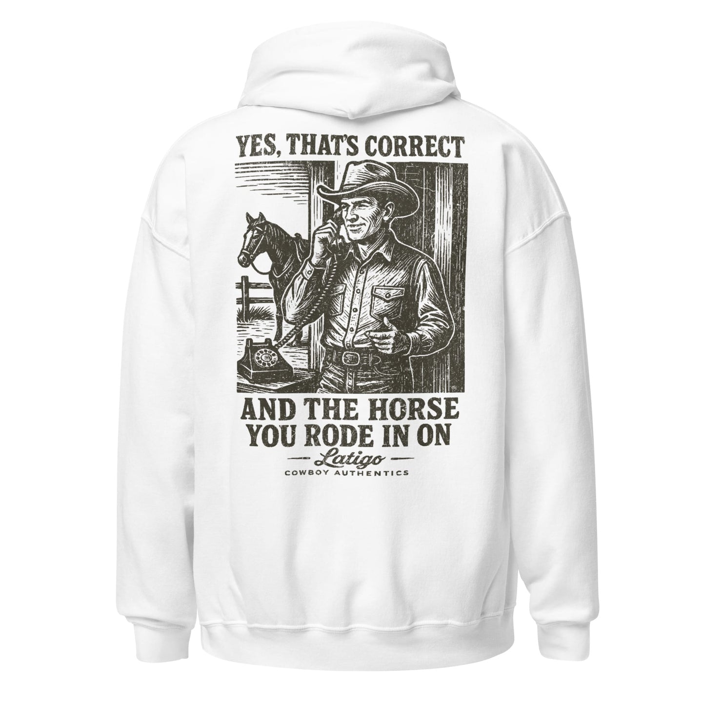 Latigo-Cowboy Authentics Correct Unisex Hoodie