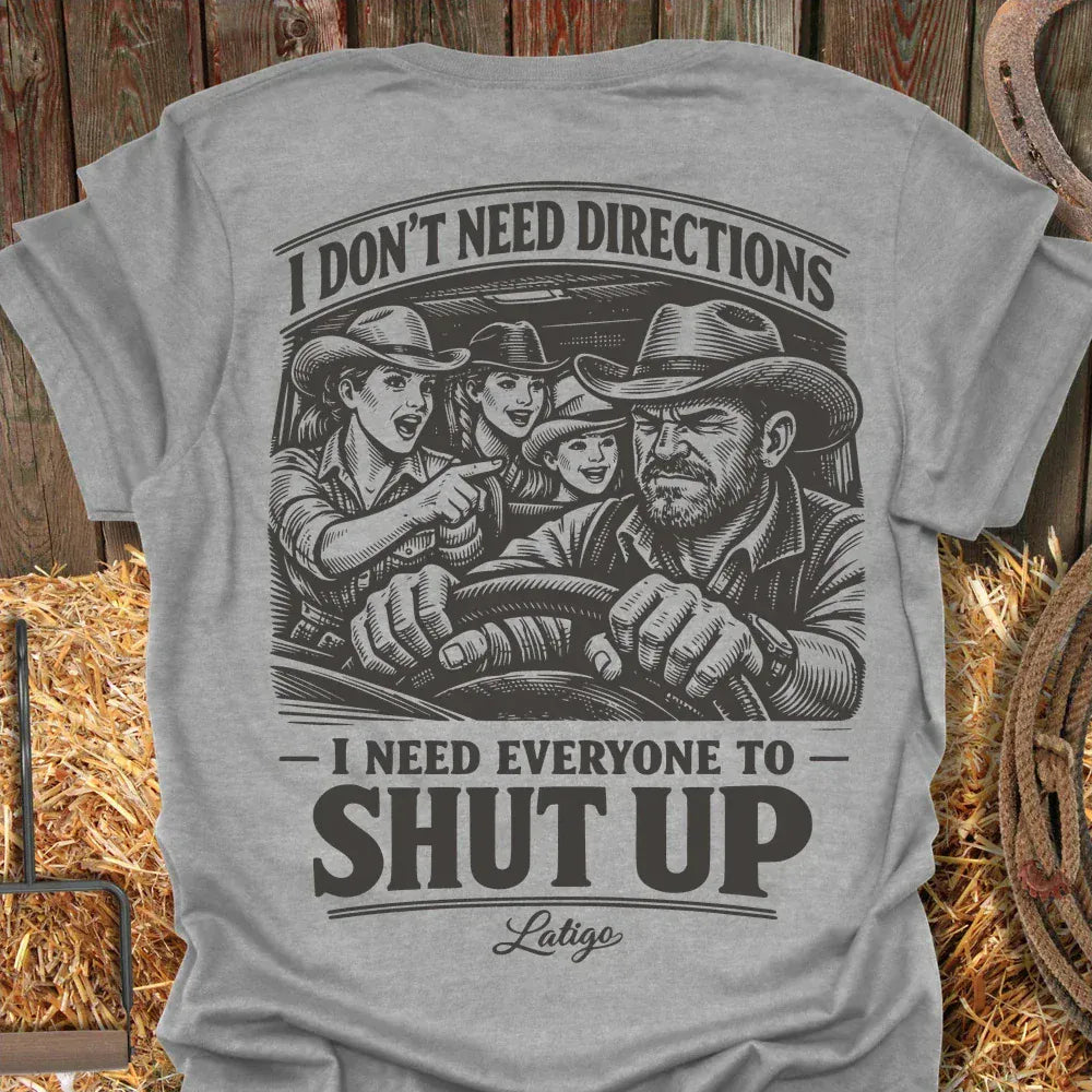 Latigo-Cowboy Authentics Everyone Shut Up Tee