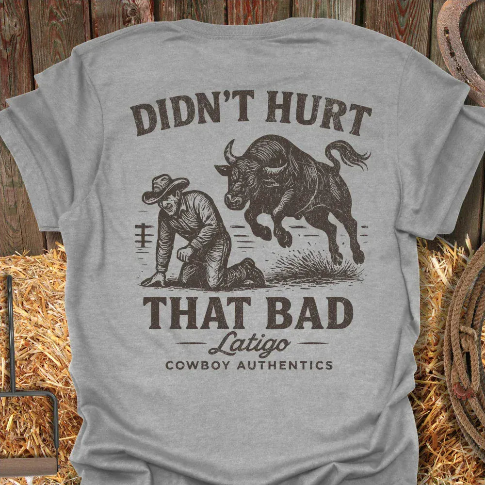 Latigo-Cowboy Authentics Sport Grey / S Didn't Hurt Tee