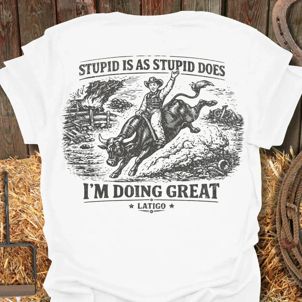 Latigo-Cowboy Authentics White / S Stupid Is Tee