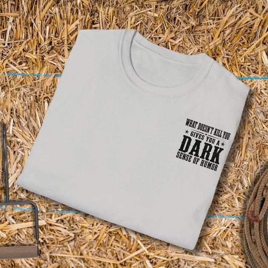Printify T-Shirt Dark Humor Tee