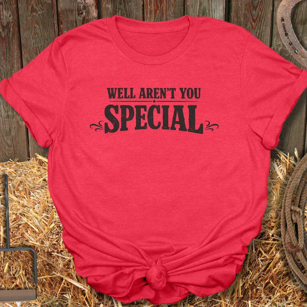 Printify T-Shirt Heather Red / S Aren't You Special Tee