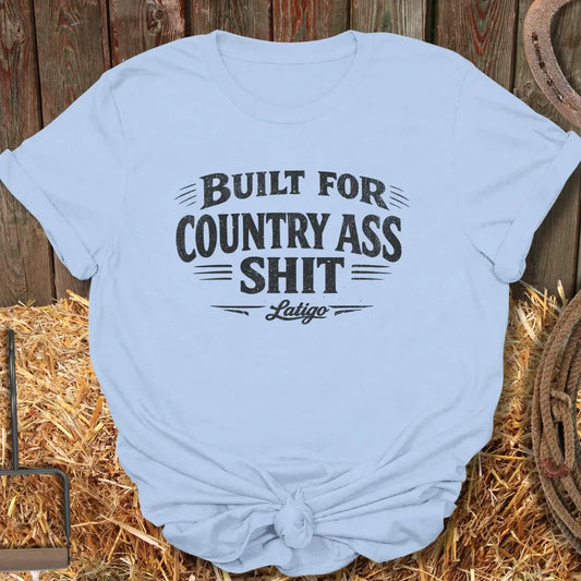 Printify T-Shirt Light Blue / S Country Ass Shit Tee