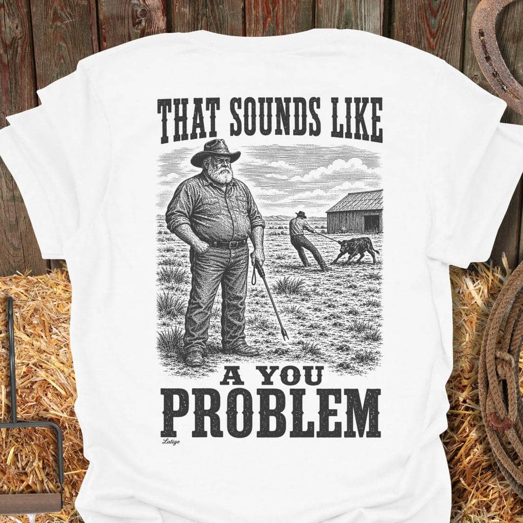 Printify T-Shirt White / S You Problem Tee