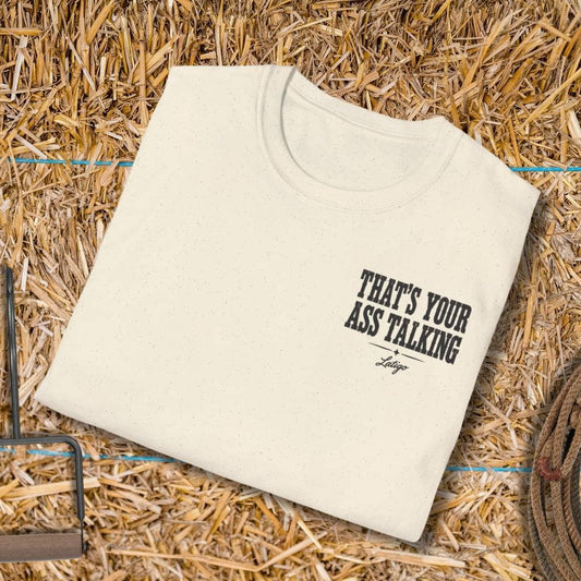 Latigo Cowboy Ass Talking Tee T-Shirt