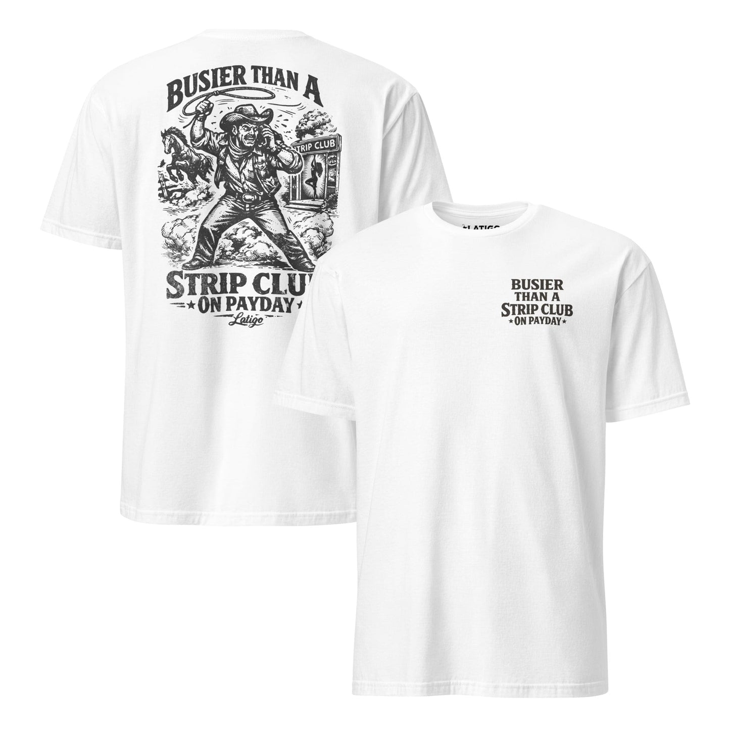 Latigo-Cowboy Authentics Busier Tee