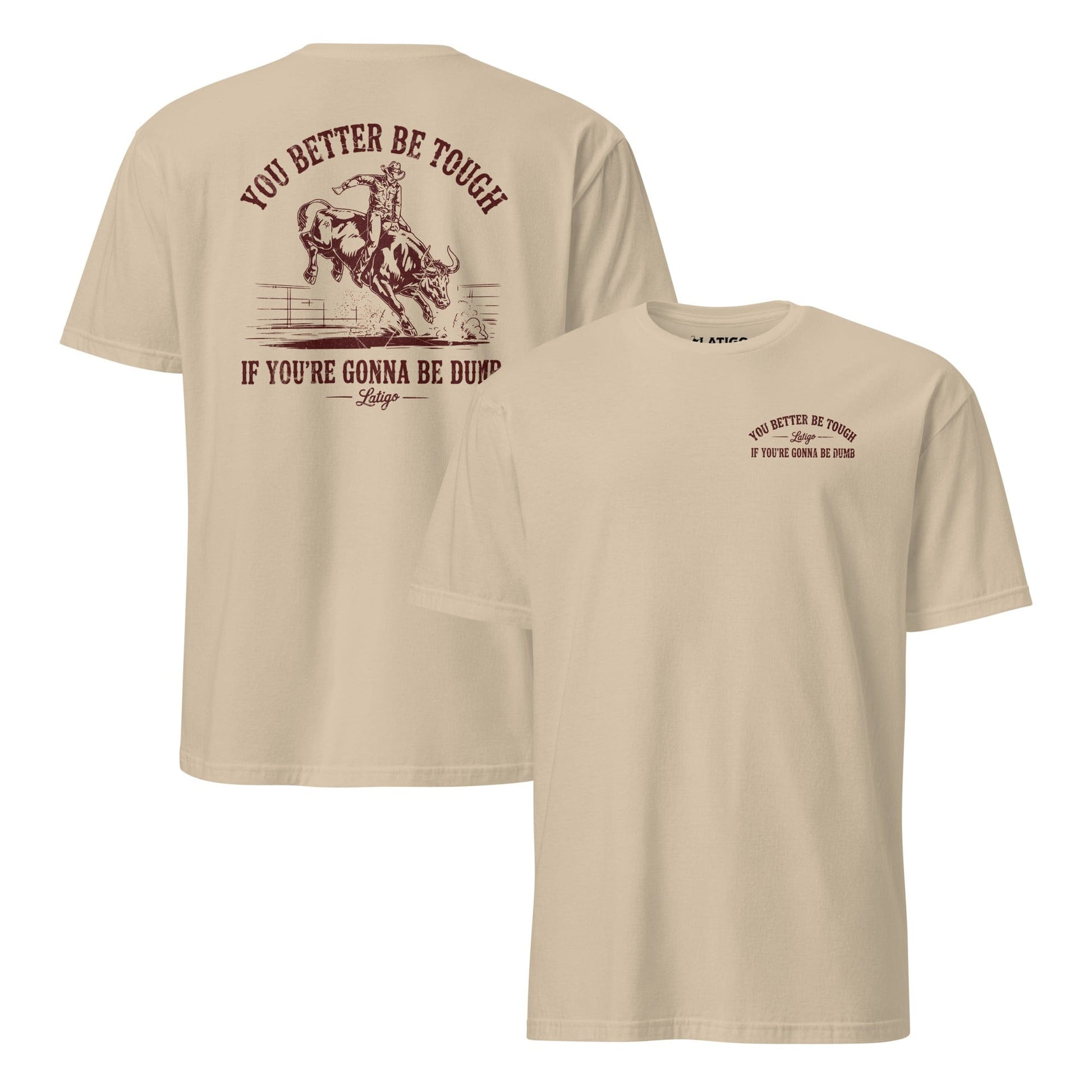 Latigo-Cowboy Authentics Dumb Tough  Tee