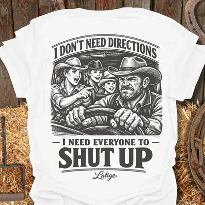 Latigo-Cowboy Authentics Everyone Shut Up Tee