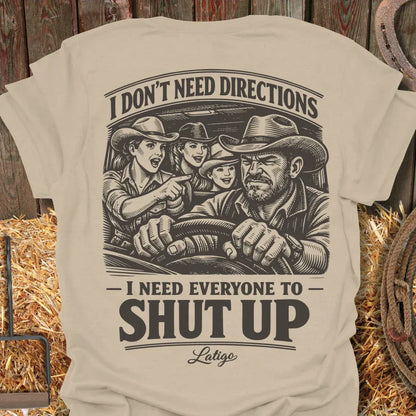 Latigo-Cowboy Authentics Everyone Shut Up Tee