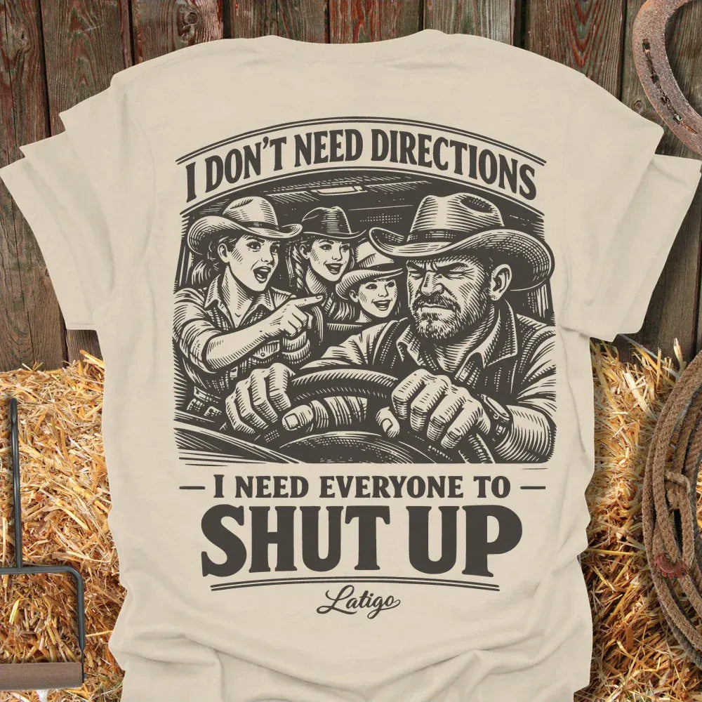 Latigo-Cowboy Authentics Everyone Shut Up Tee