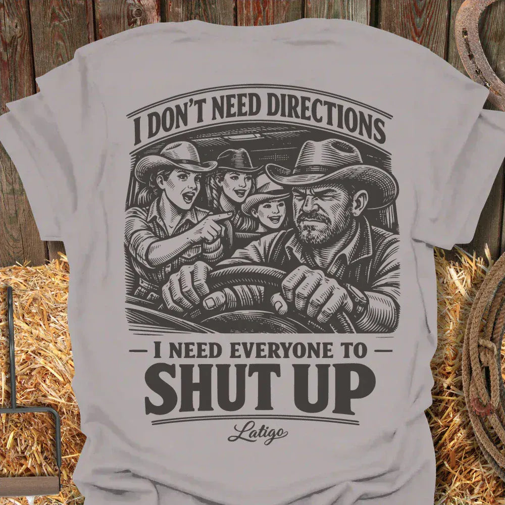 Latigo-Cowboy Authentics Everyone Shut Up Tee