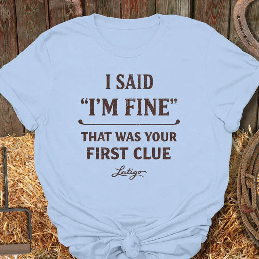 Latigo-Cowboy Authentics Light Blue / S I'm Fine Tee