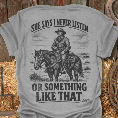 Latigo-Cowboy Authentics Listen Tee