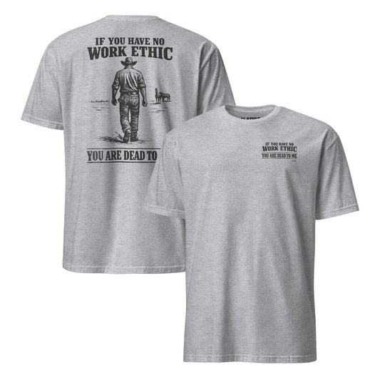 Latigo-Cowboy Authentics No Work Ethic Tee
