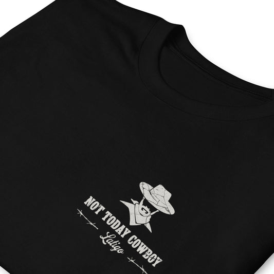 Latigo-Cowboy Authentics Not Today