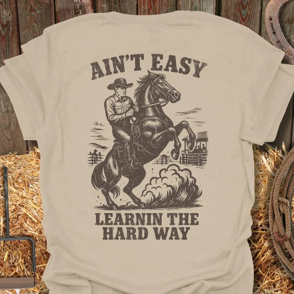 Latigo-Cowboy Authentics Sand / S Ain't Easy Tee