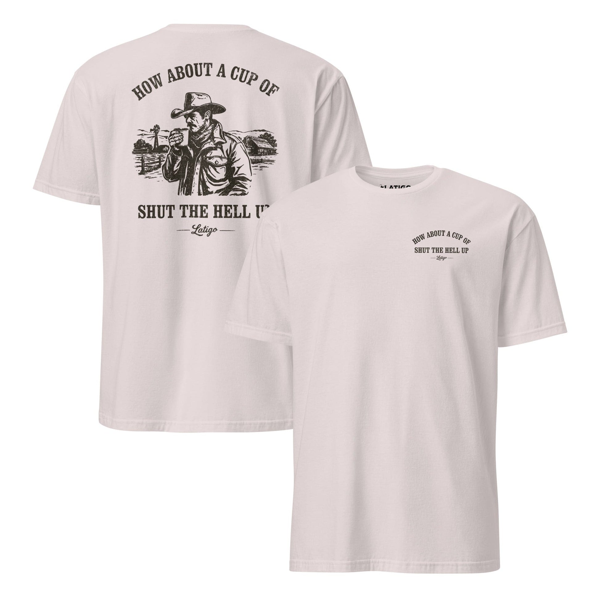 Latigo-Cowboy Authentics Shut Up  Tee
