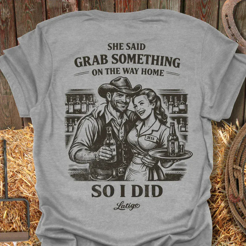 Latigo-Cowboy Authentics Sport Grey / S Grab Something Tee