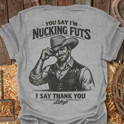 Latigo-Cowboy Authentics Sport Grey / S Nucking Futs Tee