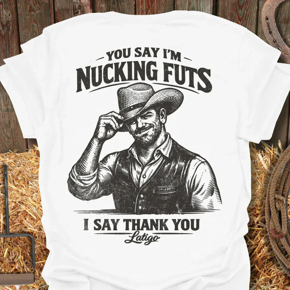 Latigo-Cowboy Authentics White / S Nucking Futs Tee