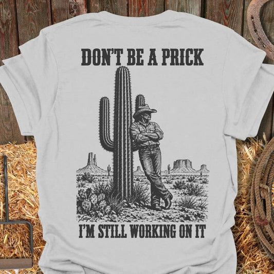Latigo Cowboy Don't Be A Prick Tee T-Shirt Ice Grey / S