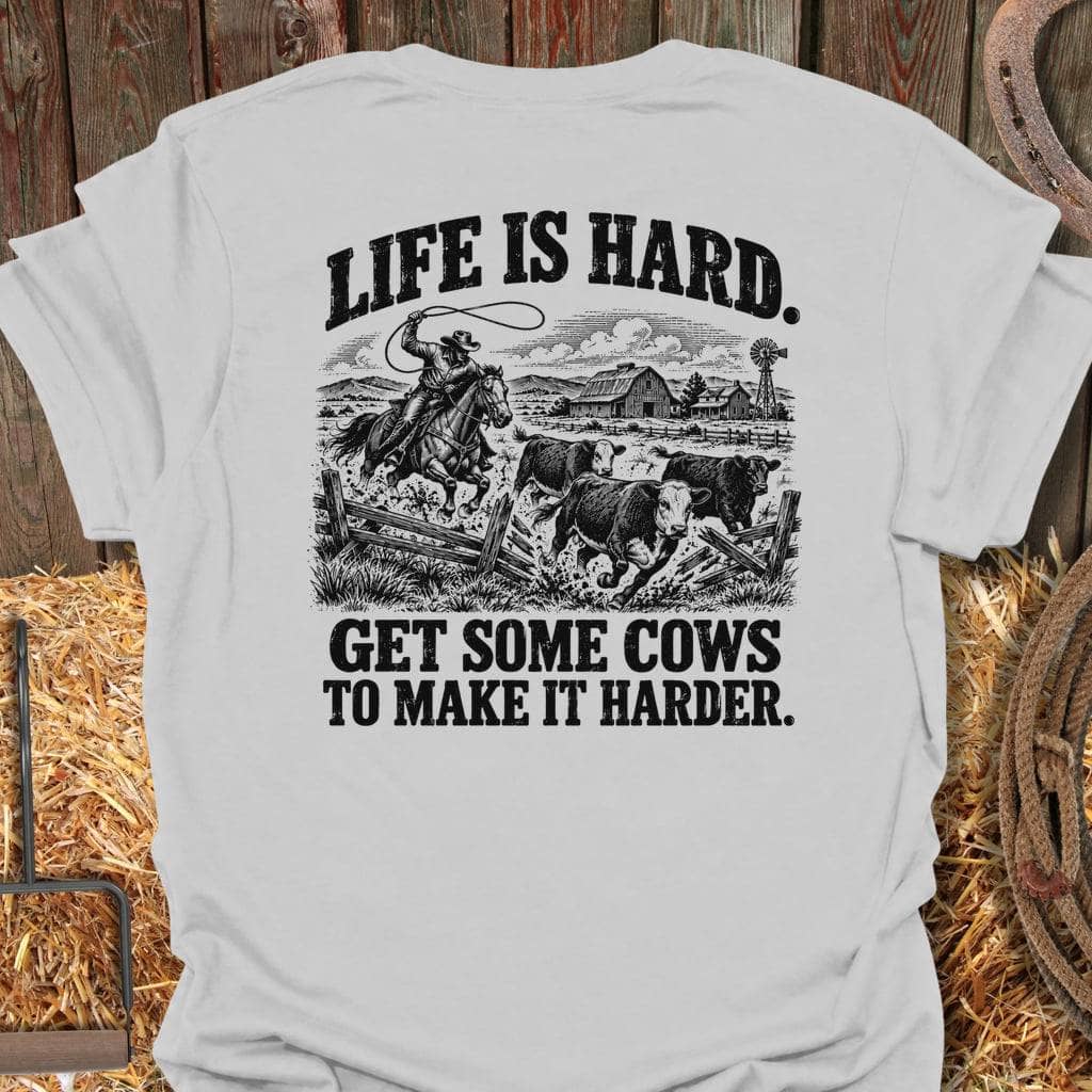 Latigo Cowboy Life Is Hard Back Tee T-Shirt S / Ice Grey