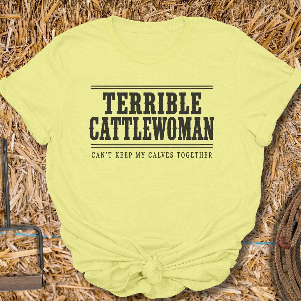 Latigo Cowboy Terrible Cattlewoman Tee T-Shirt S / Cornsilk