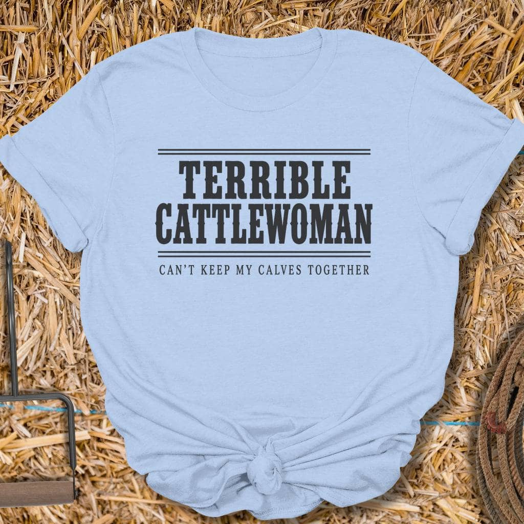 Latigo Cowboy Terrible Cattlewoman Tee T-Shirt S / Light Blue