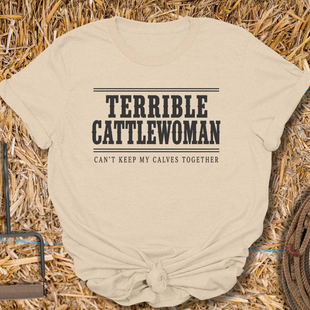 Latigo Cowboy Terrible Cattlewoman Tee T-Shirt S / Sand