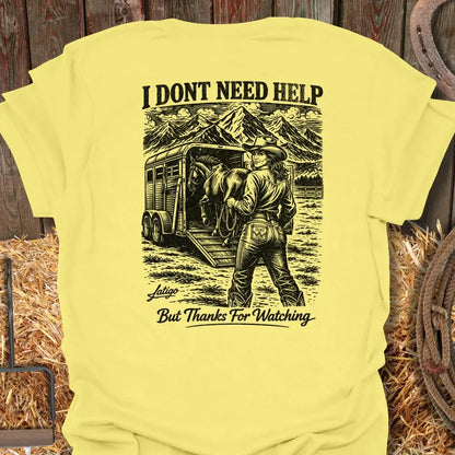 Printify T-Shirt Cornsilk / S I Don't Need Help Tee