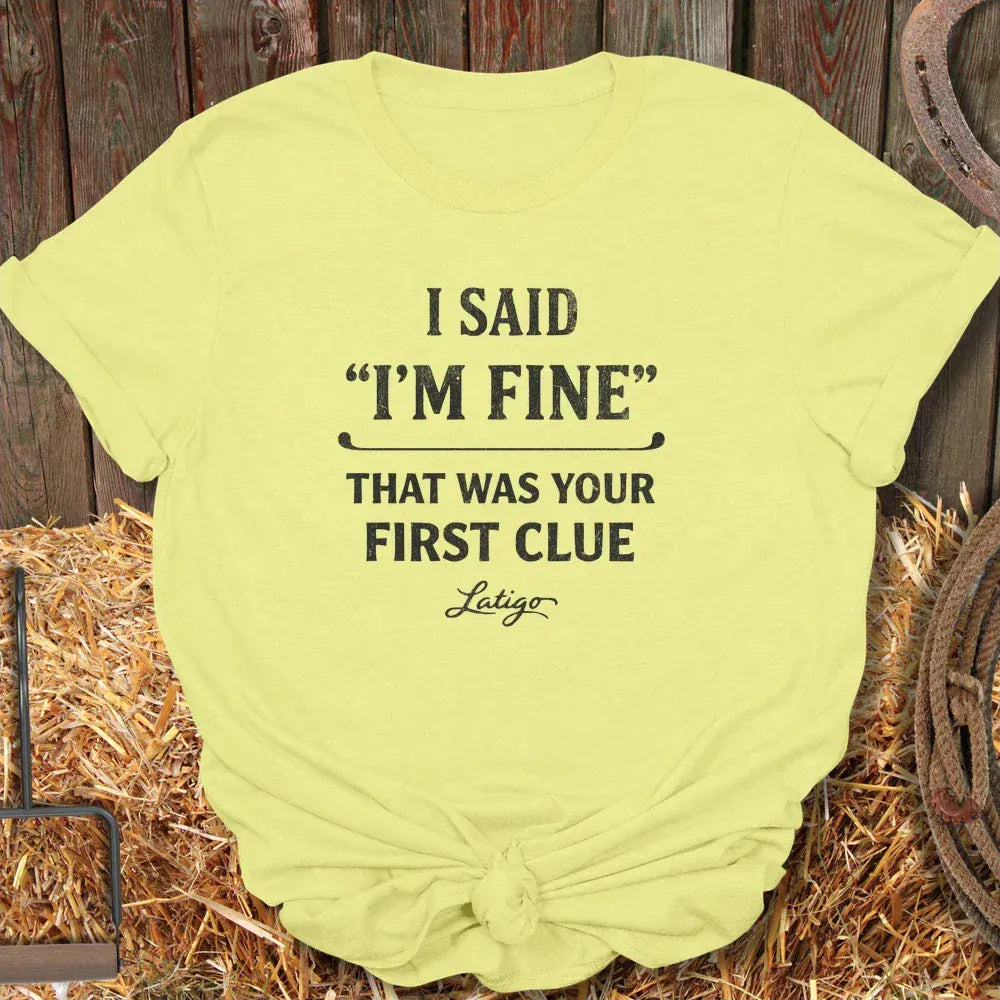 Printify T-Shirt Cornsilk / S I’m Fine Tee