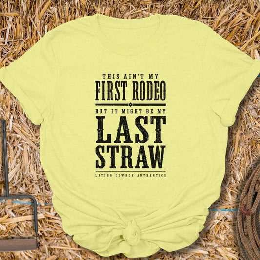 Printify T-Shirt Cornsilk / S Last Straw Tee