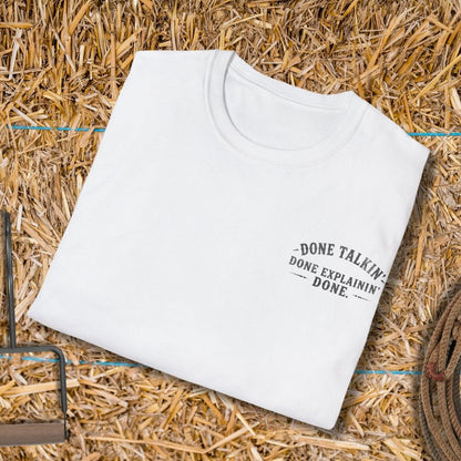 Printify T-Shirt Done Talkin Tee