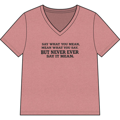 Printify T-Shirt Heather Mauve / S Say What You Mean Relaxed V-Neck Tee