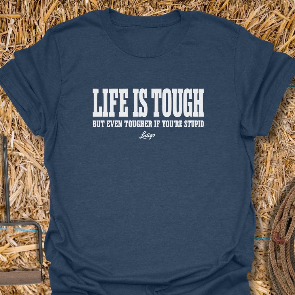 Printify T-Shirt Heather Navy / S Life is Tough Tee