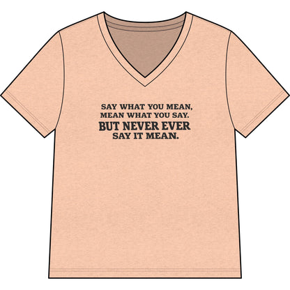 Printify T-Shirt Heather Peach / S Say What You Mean Relaxed V-Neck Tee