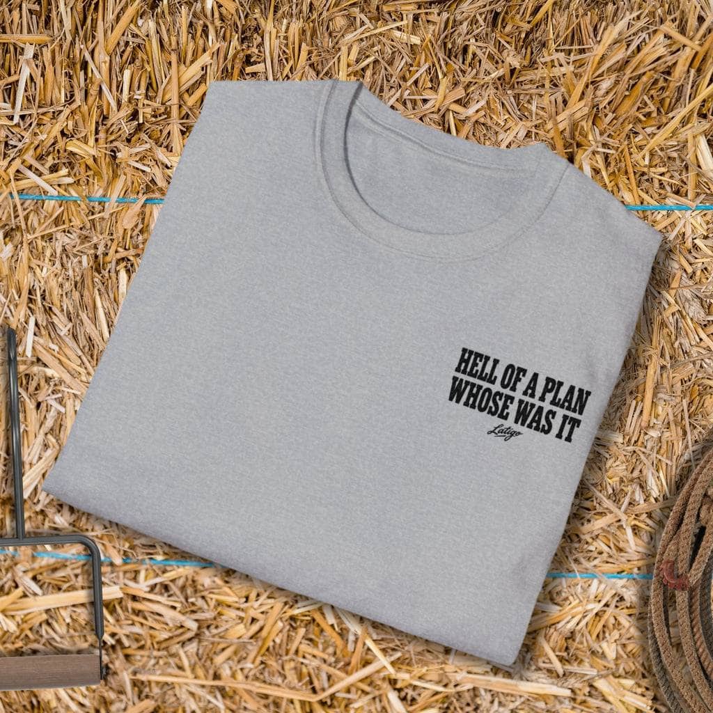 Printify T-Shirt Hell Of A Plan Tee