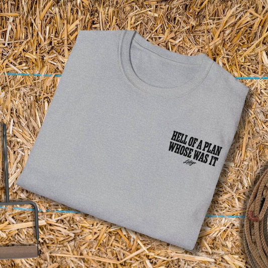 Printify T-Shirt Hell Of A Plan Tee