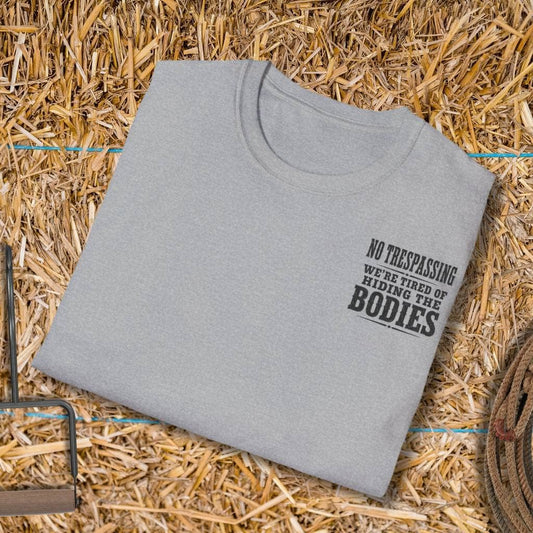 Printify T-Shirt Hiding Bodies Tee