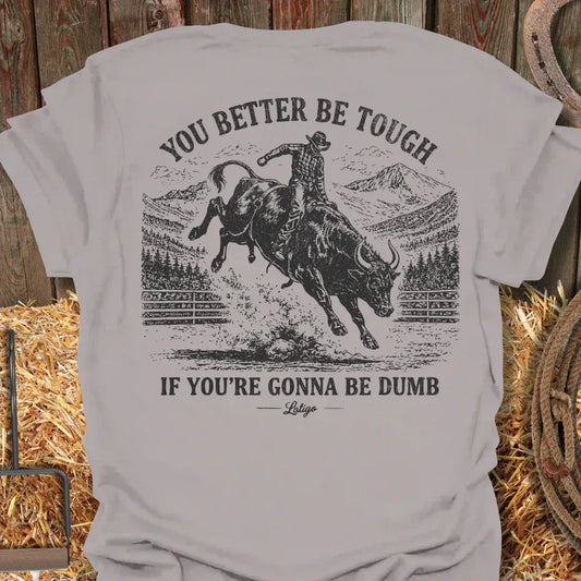 Printify T-Shirt Ice Grey / S Be Tough Tee