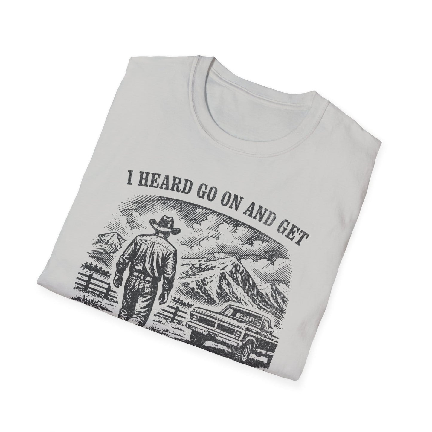 Printify T-Shirt Ice Grey / S Go On Get Front Only Tee