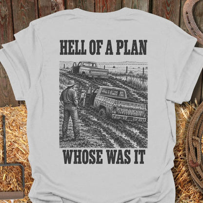 Printify T-Shirt Ice Grey / S Hell Of A Plan Tee
