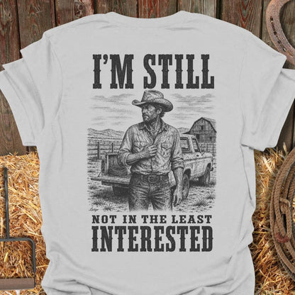 Printify T-Shirt Ice Grey / S Still Not Interested Tee