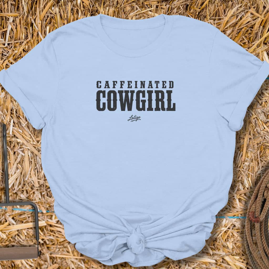 Printify T-Shirt Light Blue / S Caffeinated Cowgirl Tee