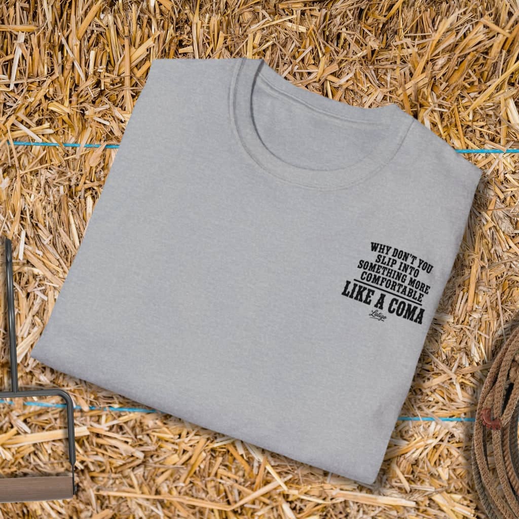 Printify T-Shirt Like A Coma Tee