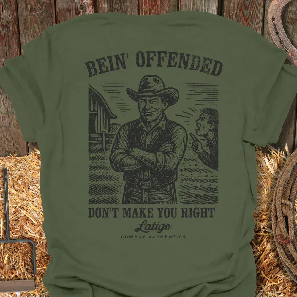 Printify T-Shirt Military Green / S Bein' Offended Tee