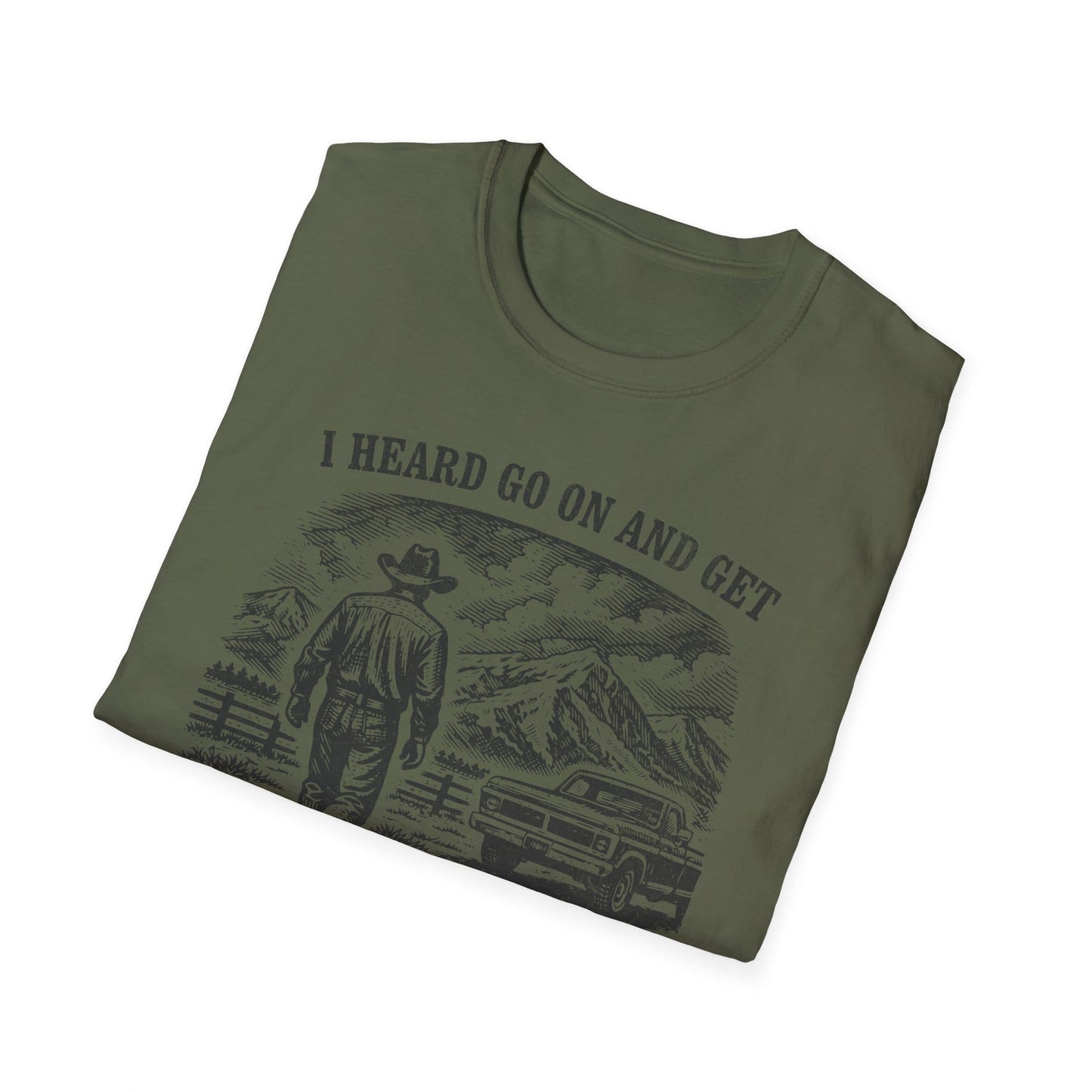 Printify T-Shirt Military Green / S Go On Get Front Only Tee