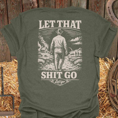 Printify T-Shirt Military Green / S Let It Go Front T Shirt Tee
