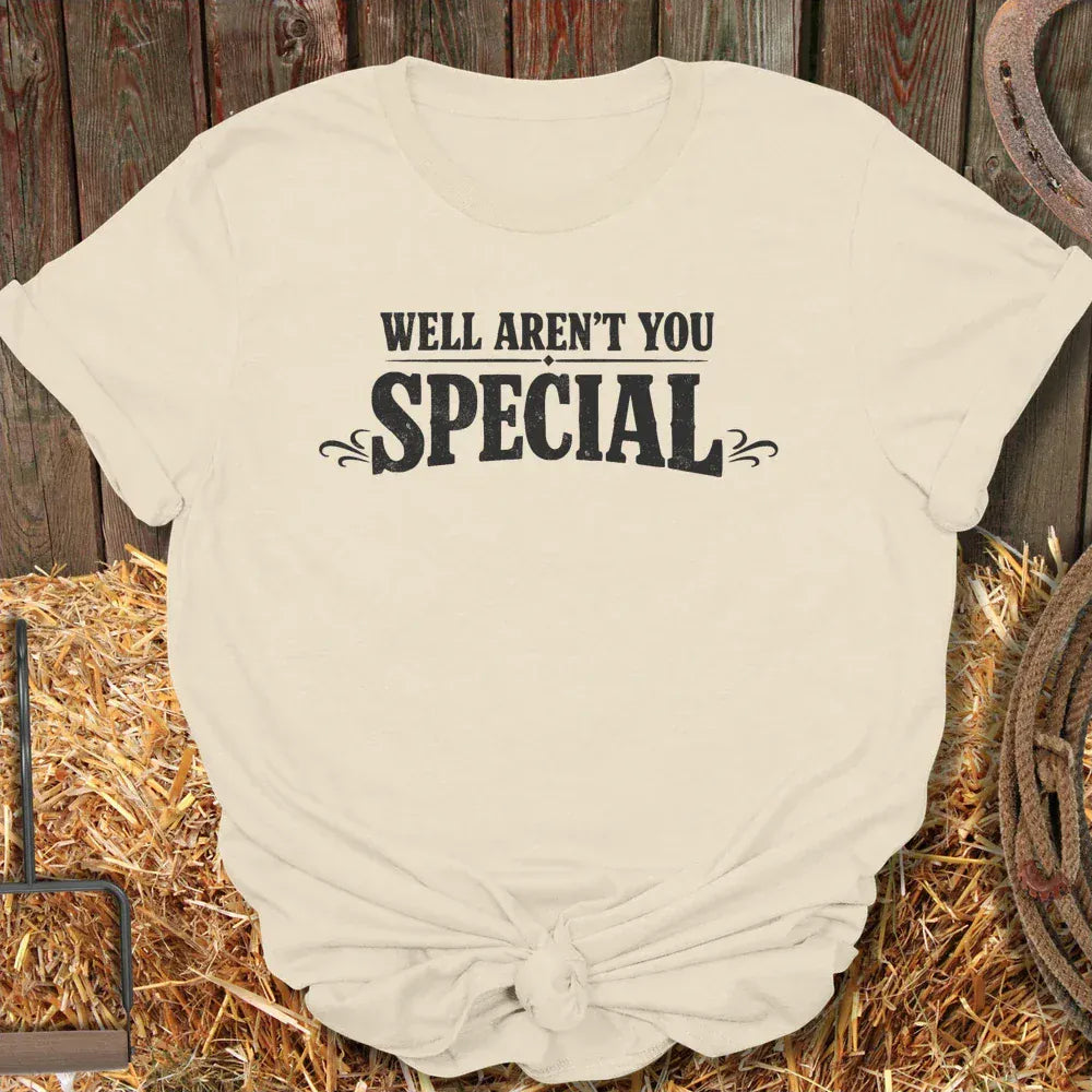 Printify T-Shirt Natural / S Aren't You Special Tee
