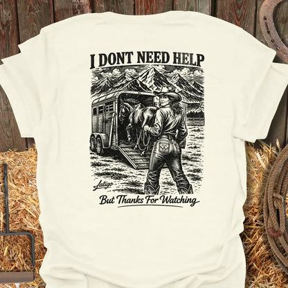 Printify T-Shirt Natural / S I Don't Need Help Tee